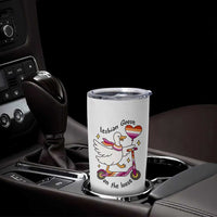 Lesbian Goose On The Loose Tumbler Cup Funny LGBTQ Animal Pride Gift