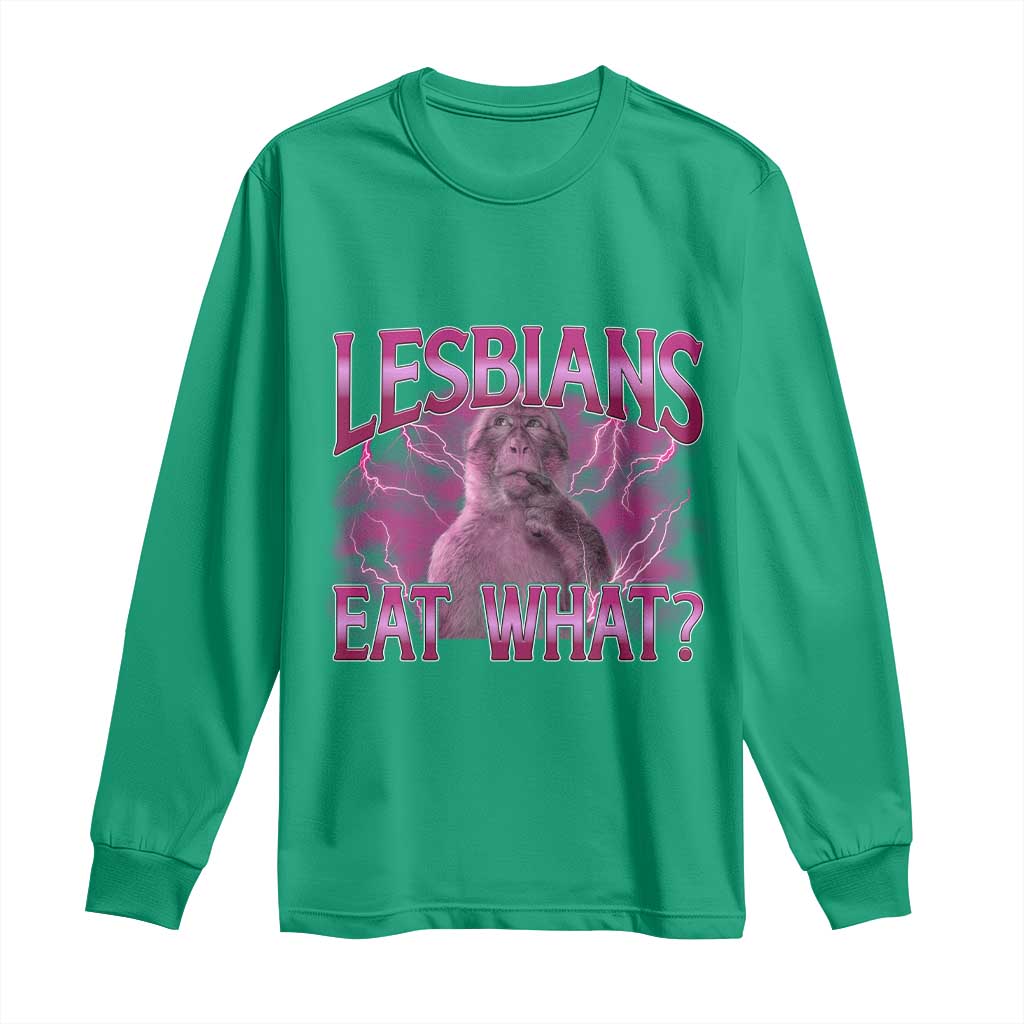 Funny Monkey Meme Lesbians Eat What Long Sleeve Shirt LGBTQ Pride Gift