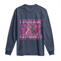 Funny Monkey Meme Lesbians Eat What Long Sleeve Shirt LGBTQ Pride Gift