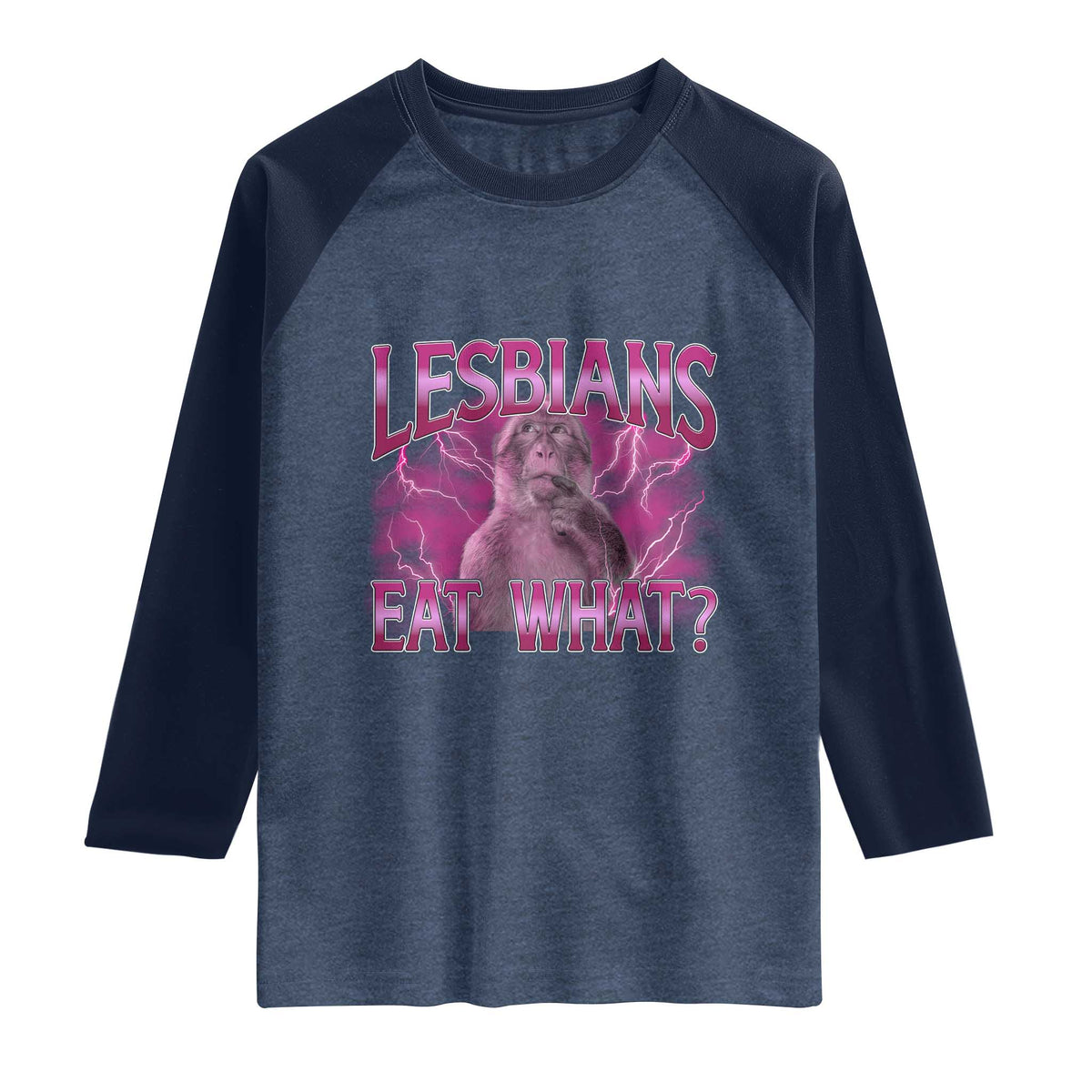 Funny Monkey Meme Lesbians Eat What Raglan Shirt LGBTQ Pride Gift