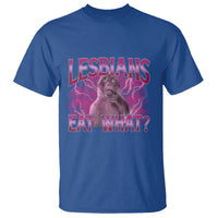 Funny Monkey Meme Lesbians Eat What T Shirt LGBTQ Pride Gift