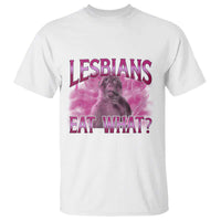 Funny Monkey Meme Lesbians Eat What T Shirt LGBTQ Pride Gift