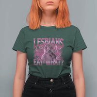 Funny Monkey Meme Lesbians Eat What T Shirt For Women LGBTQ Pride Gift