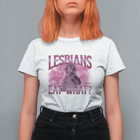 Funny Monkey Meme Lesbians Eat What T Shirt For Women LGBTQ Pride Gift
