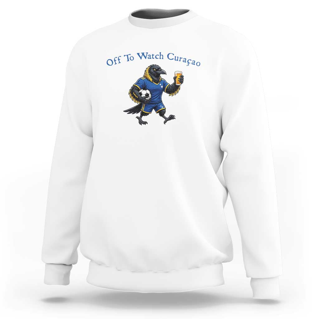 Funny Curacao Bird Soccer Fan Gift Sweatshirt Off To Watch Curaçao
