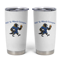 Funny Curacao Bird Soccer Fan Gift Tumbler Cup Off To Watch Curaçao