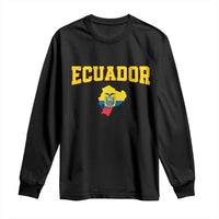 Proud Ecuadorian Map Long Sleeve Shirt Ecuador Roots Heritage Pride
