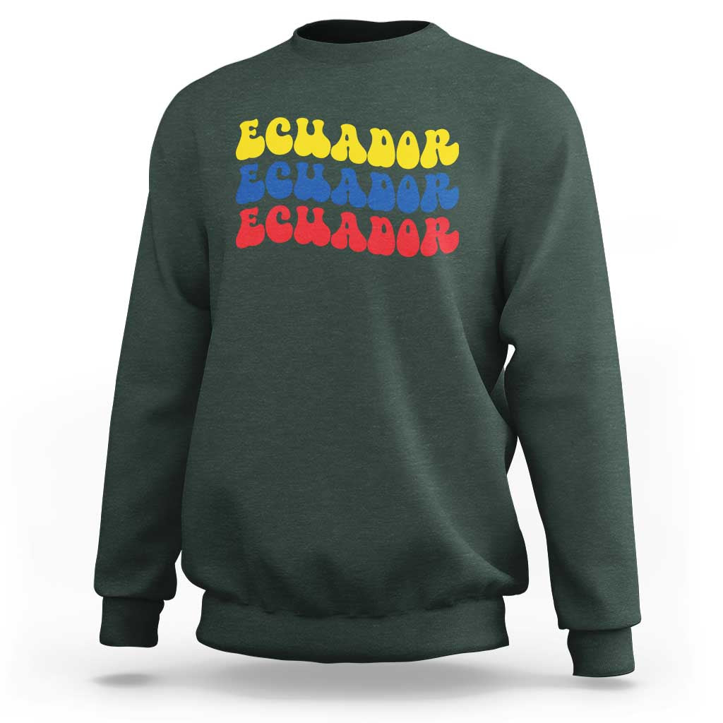 Retro Groovy Ecuador Sweatshirt Proud Ecuadorian Heritage