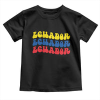 Retro Groovy Ecuador Toddler T Shirt Proud Ecuadorian Heritage