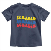 Retro Groovy Ecuador Toddler T Shirt Proud Ecuadorian Heritage