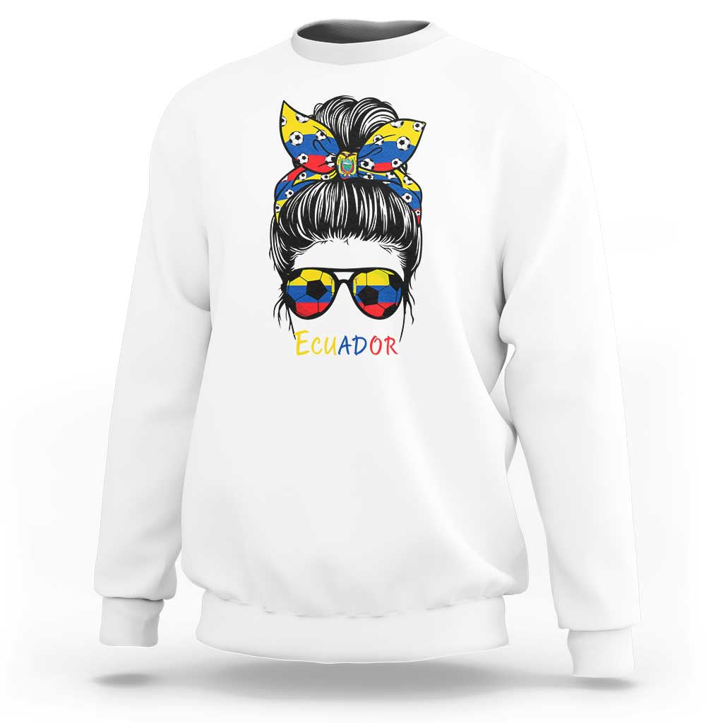 Ecuador Soccer Sweatshirt Chica Ecuatoriana Pride Game Day Gift