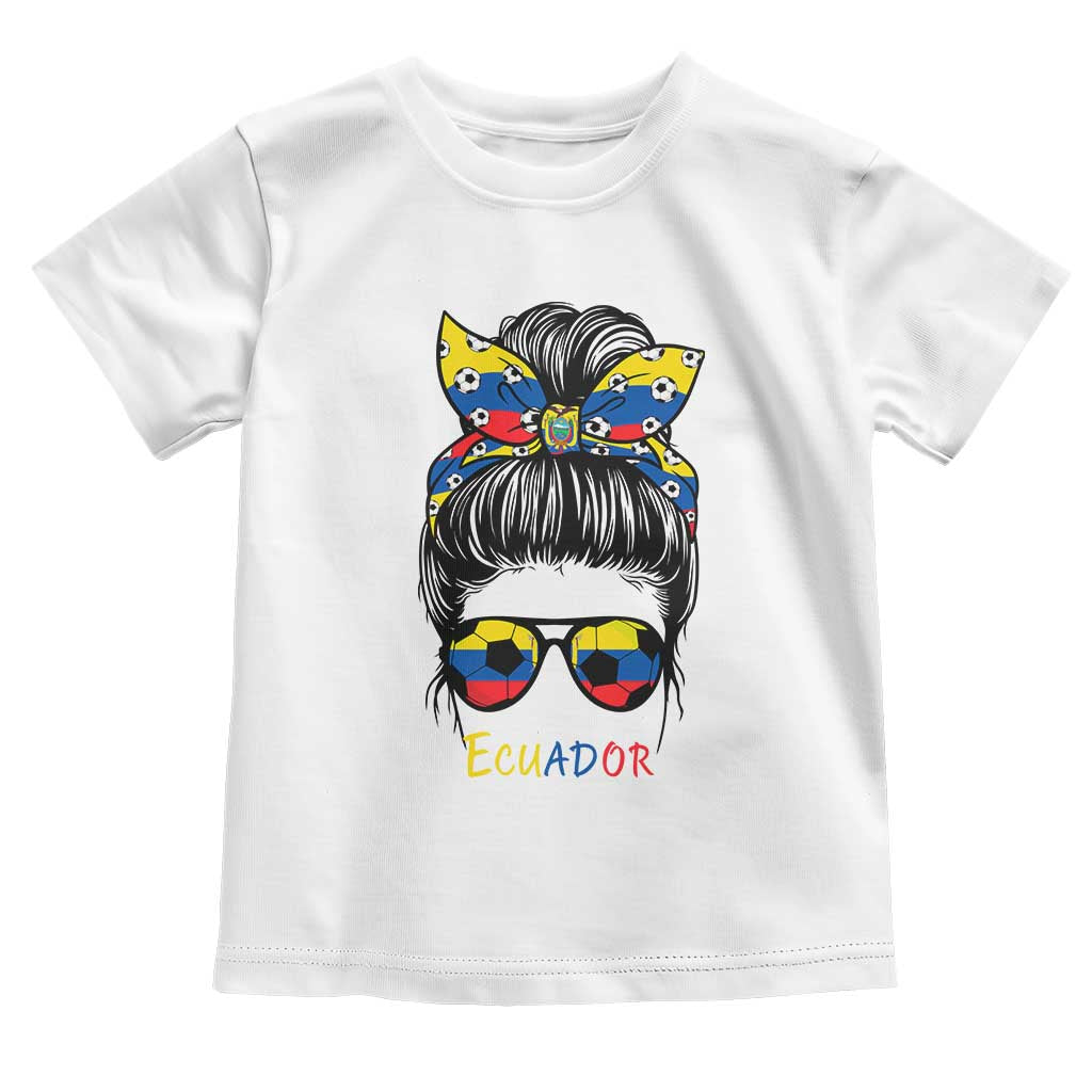 Ecuador Soccer Toddler T Shirt Chica Ecuatoriana Pride Game Day Gift