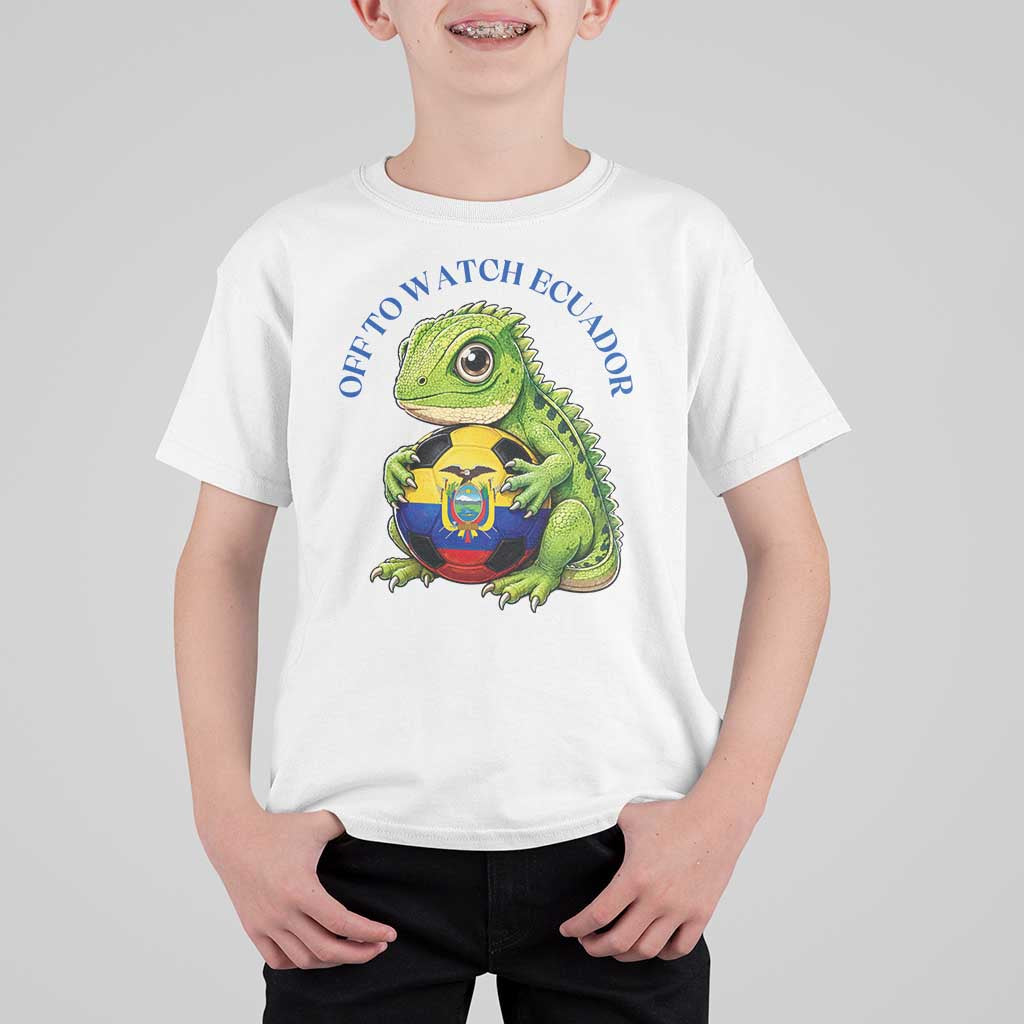 Off To Watch Ecuador T Shirt For Kid Funny Ecuador Iguana Soccer Fan Gift