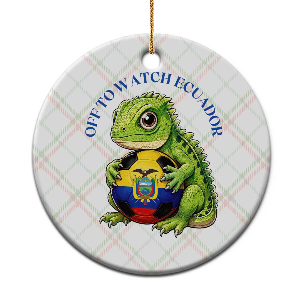 Off To Watch Ecuador Ceramic Ornament Funny Ecuador Iguana Soccer Fan Gift