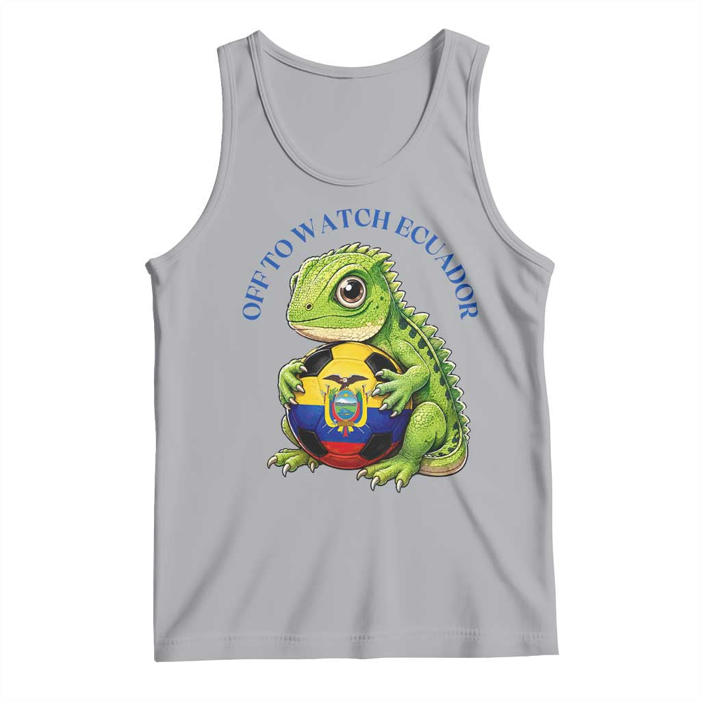 Off To Watch Ecuador Tank Top Funny Ecuador Iguana Soccer Fan Gift
