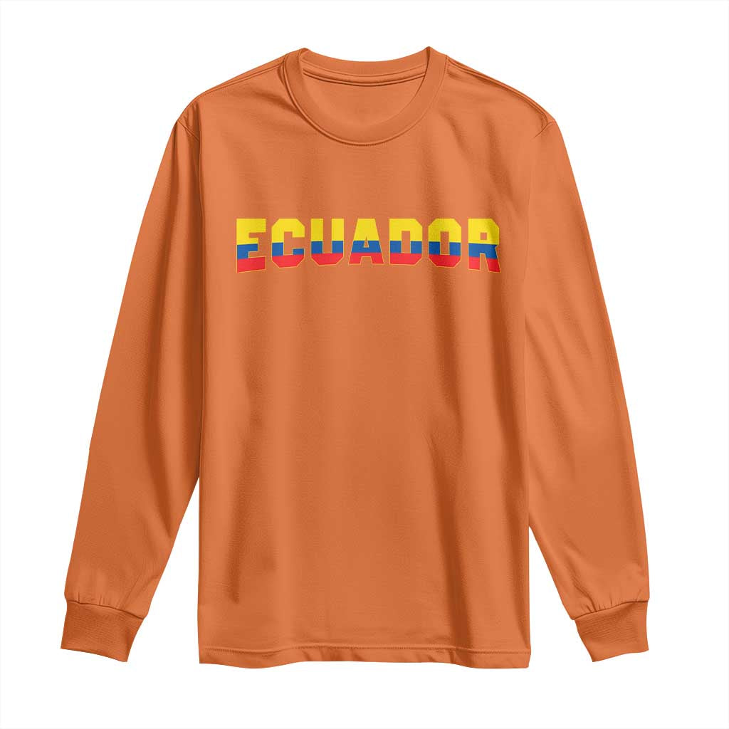 Vintage Ecuador Roots Long Sleeve Shirt Latin Heritage Pride Gift