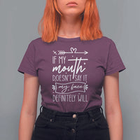 If My Mouth Does Not Say It My Face Definitely Will T Shirt For Women Witty Quote - Wonder Print Shop