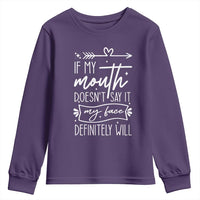 If My Mouth Does Not Say It My Face Definitely Will Youth Sweatshirt Witty Quote - Wonder Print Shop