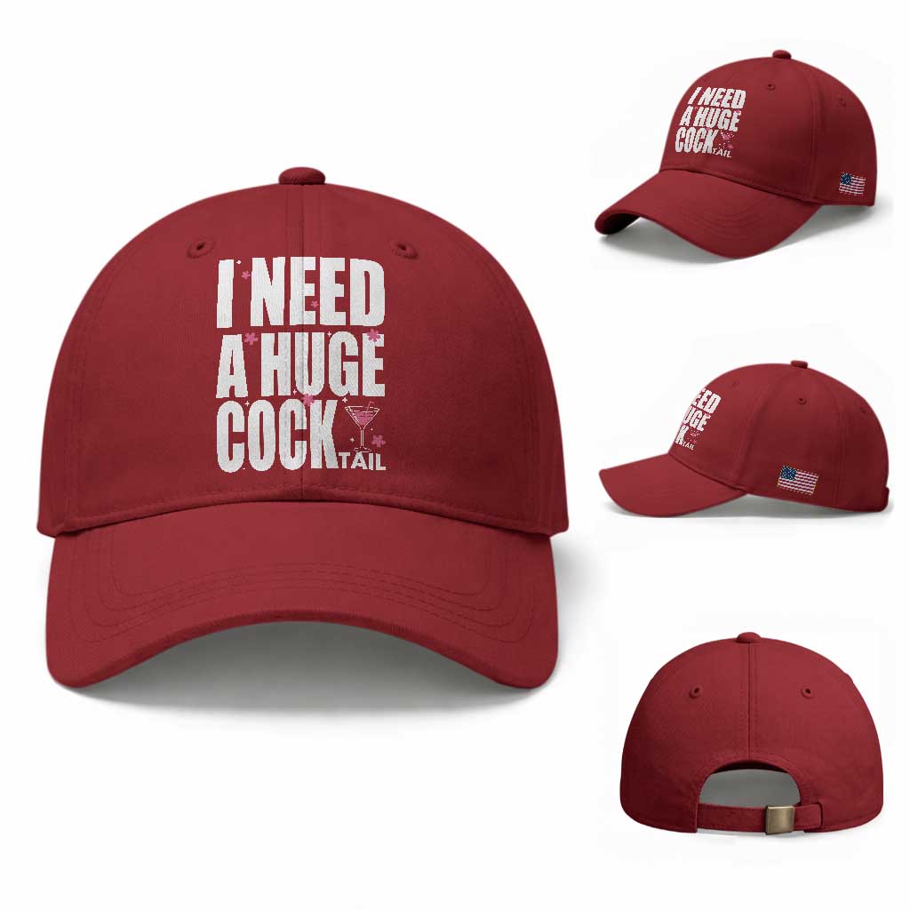 Funny Adult Humor Baseball Cap I Need A Huge Cocktail Drinking Gift