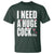 Funny Adult Humor T Shirt I Need A Huge Cocktail Drinking Gift - Wonder Print Shop