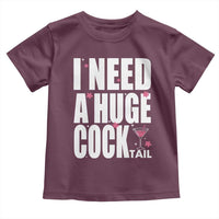 Funny Adult Humor Toddler T Shirt I Need A Huge Cocktail Drinking Gift - Wonder Print Shop