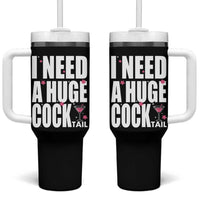 Funny Adult Humor Tumbler With Handle I Need A Huge Cocktail Drinking Gift