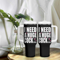 Funny Adult Humor Tumbler With Handle I Need A Huge Cocktail Drinking Gift