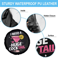 I Need A Huge Cocktail Spare Tire Cover Funny Adult Humor Drinking Gift - Wonder Print Shop