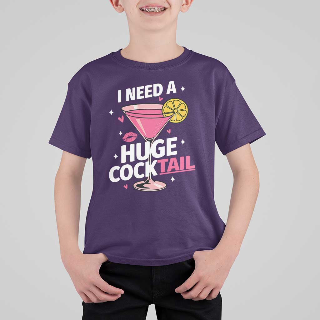 I Need A Huge Cocktail T Shirt For Kid Funny Adult Humor Drinking Gift - Wonder Print Shop