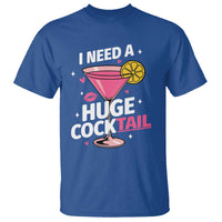 I Need A Huge Cocktail T Shirt Funny Adult Humor Drinking Gift - Wonder Print Shop