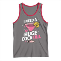 I Need A Huge Cocktail Tank Top Funny Adult Humor Drinking Gift - Wonder Print Shop