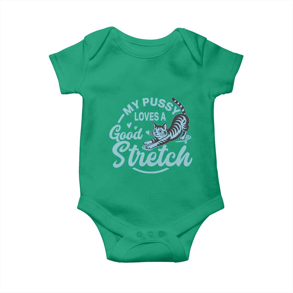 Adult Humor Cat Baby Onesie My Pussy Loves A Good Stretch - Wonder Print Shop