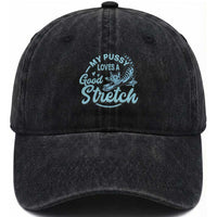 Adult Humor Cat Washed Cotton Baseball Cap My Pussy Loves A Good Stretch