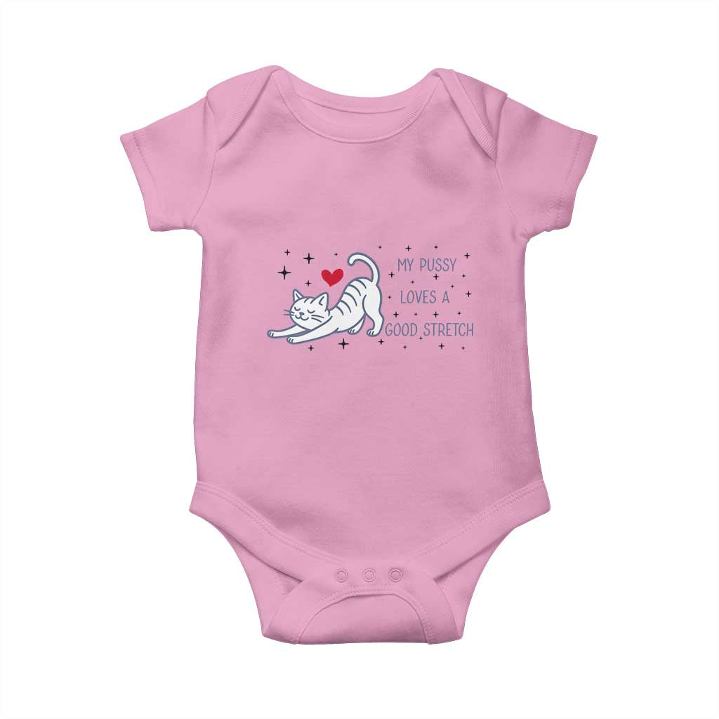 My Pussy Loves A Good Stretch Baby Onesie Adult Humor Cat Gift - Wonder Print Shop