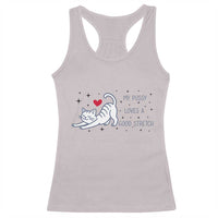 My Pussy Loves A Good Stretch Racerback Tank Top Adult Humor Cat Gift - Wonder Print Shop