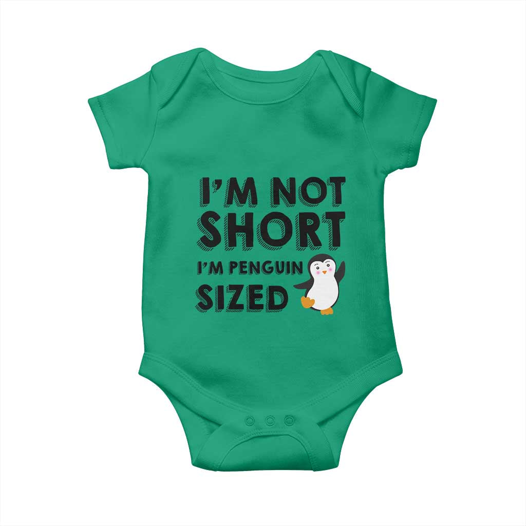 Funny Penguin Quote Baby Onesie I Am Not Short I Am Penguin Size - Wonder Print Shop