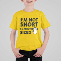 Funny Penguin Quote T Shirt For Kid I Am Not Short I Am Penguin Size - Wonder Print Shop