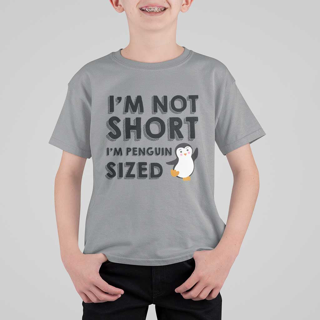 Funny Penguin Quote T Shirt For Kid I Am Not Short I Am Penguin Size - Wonder Print Shop