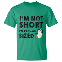 Funny Penguin Quote T Shirt I Am Not Short I Am Penguin Size - Wonder Print Shop