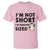 Funny Penguin Quote T Shirt I Am Not Short I Am Penguin Size - Wonder Print Shop