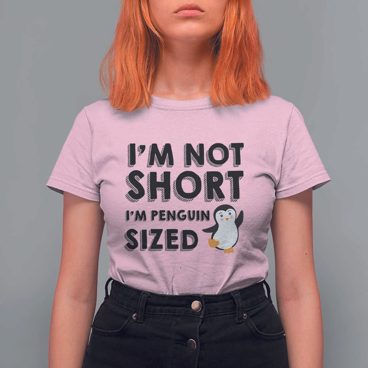 Funny Penguin Quote T Shirt For Women I Am Not Short I Am Penguin Size - Wonder Print Shop
