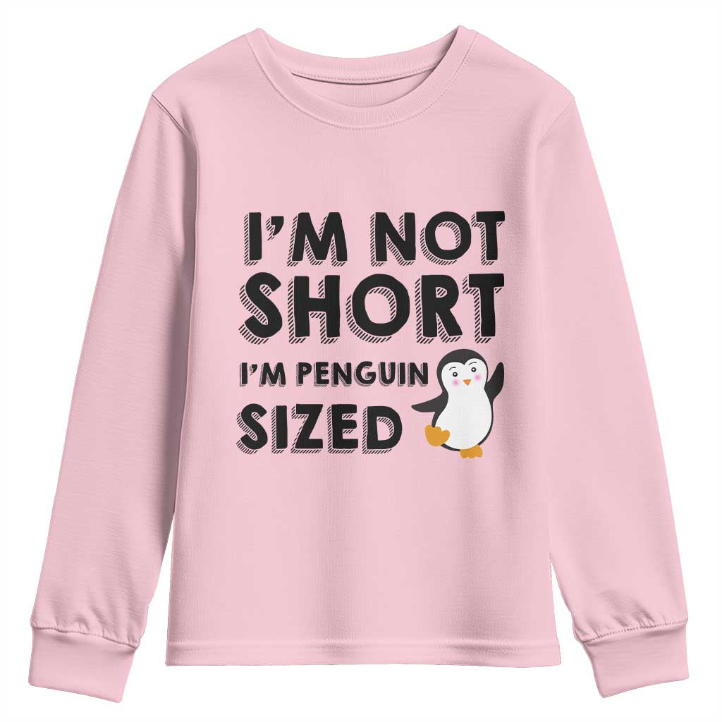Funny Penguin Quote Youth Sweatshirt I Am Not Short I Am Penguin Size - Wonder Print Shop