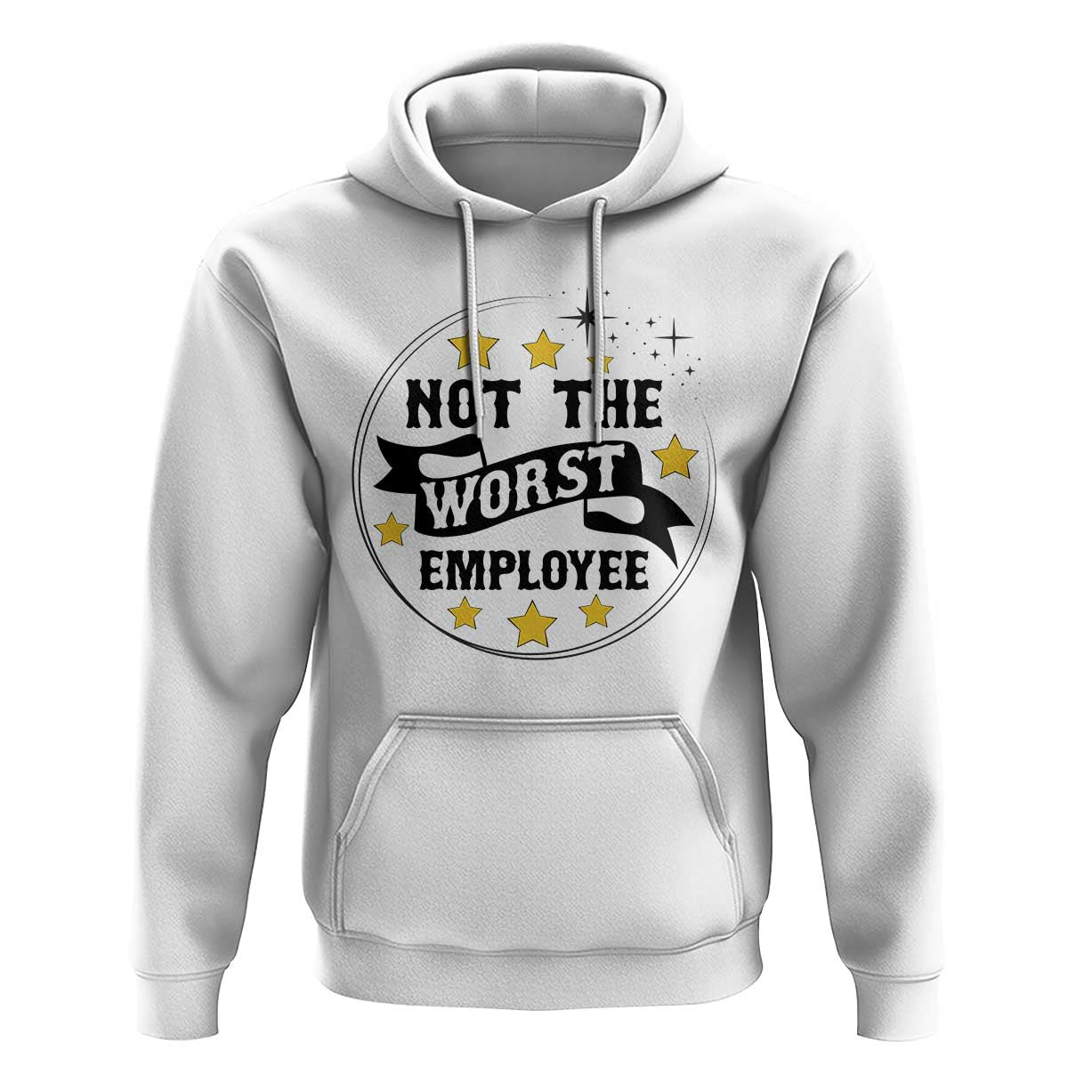 Not The Worst Employee Hoodie Funny Work Office Quote - Wonder Print Shop