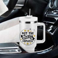 Not The Worst Employee Tumbler With Handle Funny Work Office Quote