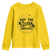 Not The Worst Employee Youth Sweatshirt Funny Work Office Quote - Wonder Print Shop