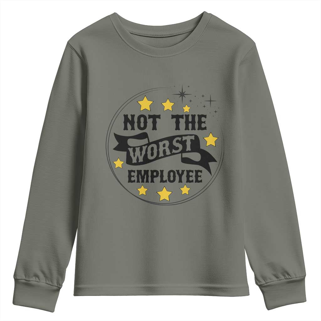 Not The Worst Employee Youth Sweatshirt Funny Work Office Quote - Wonder Print Shop