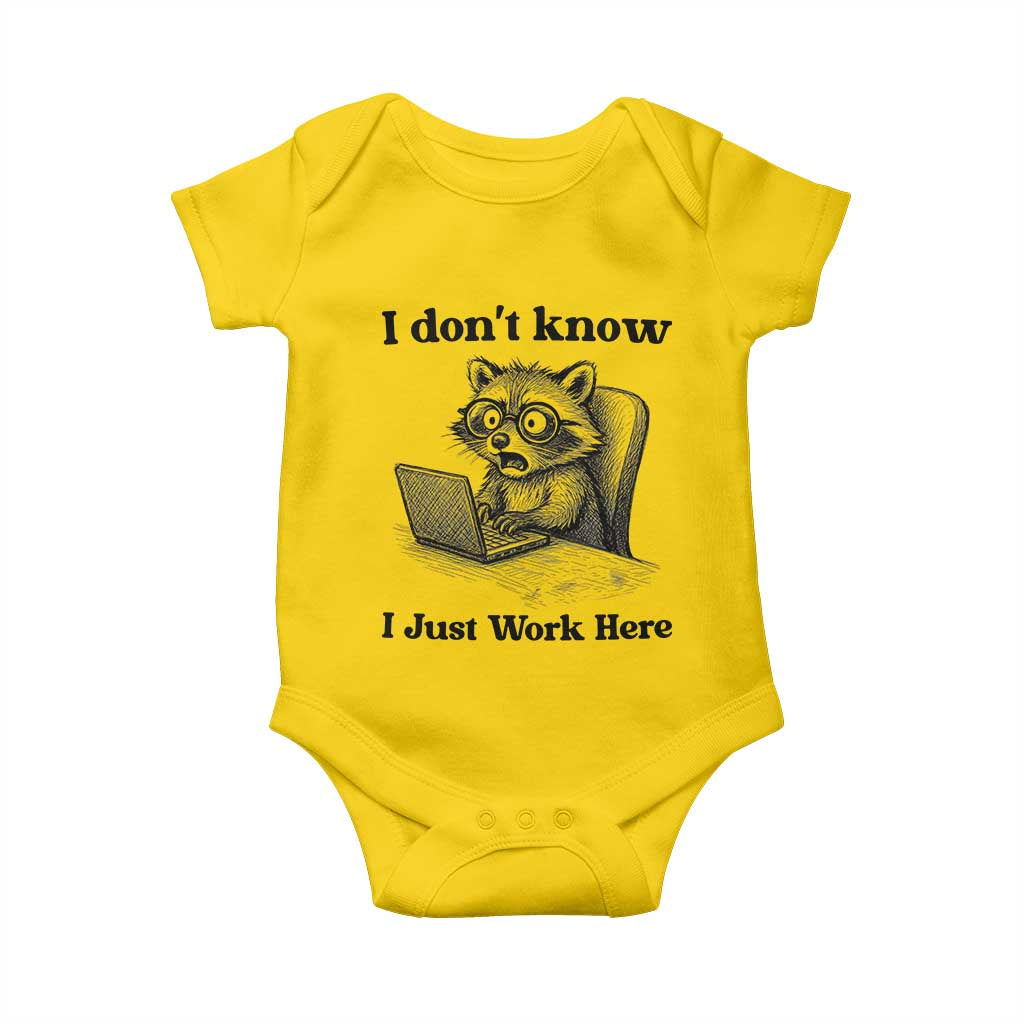 I Do Not Know I Just Work Here Baby Onesie Funny Raccoon Work Quote - Wonder Print Shop