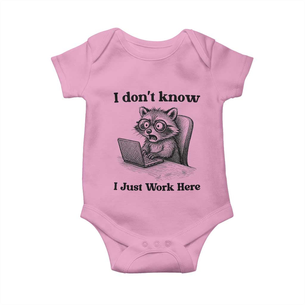 I Do Not Know I Just Work Here Baby Onesie Funny Raccoon Work Quote - Wonder Print Shop