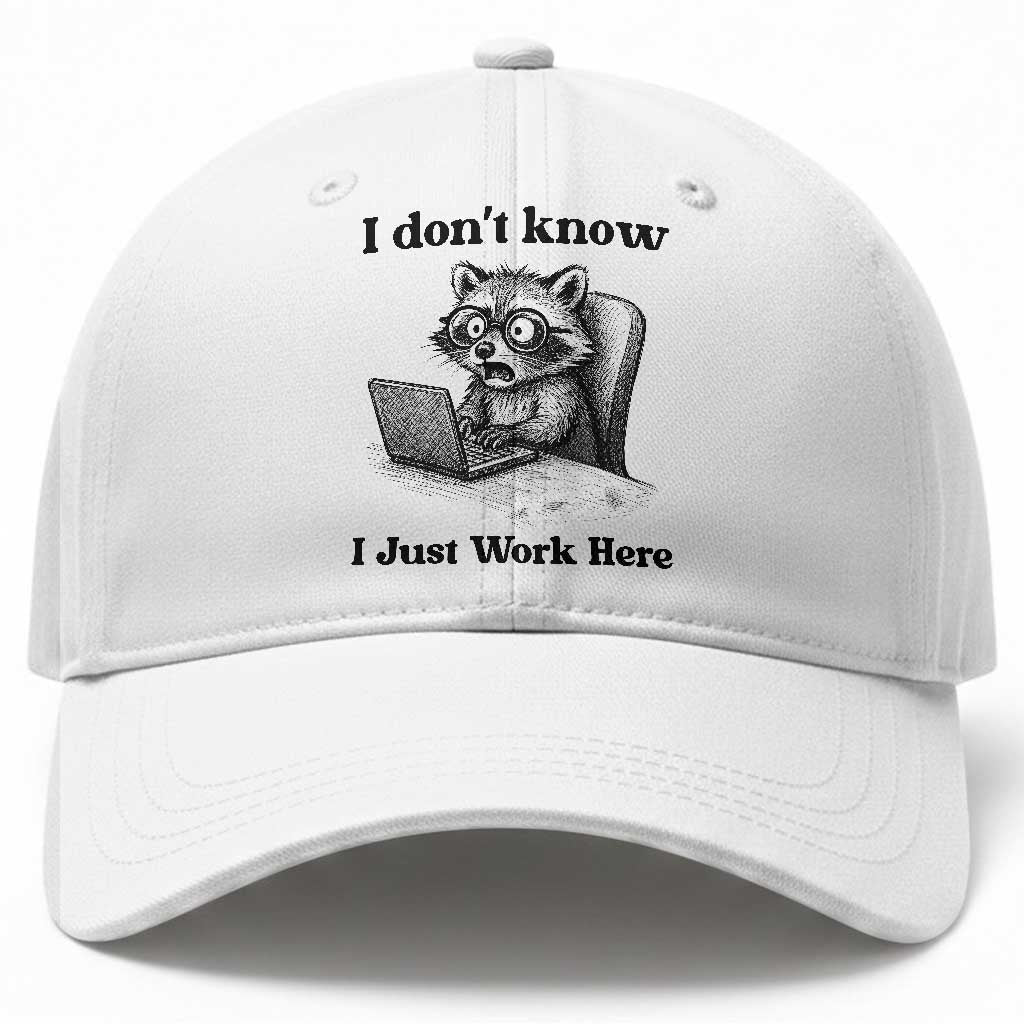 I Do Not Know I Just Work Here Baseball Cap Funny Raccoon Work Quote