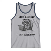 I Do Not Know I Just Work Here Tank Top Funny Raccoon Work Quote - Wonder Print Shop